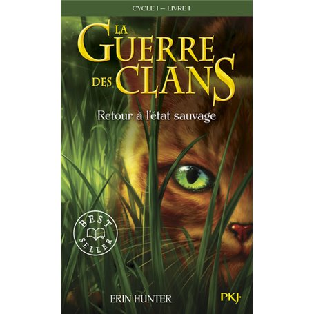 La guerre des Clans cycle I - tome 1 Retour à l'état sauvage -poche-