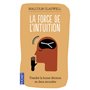 La force de l'intuition