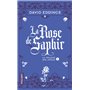 LA TRILOGIE DES JOYAUX T3 LA ROSE SAPHIR