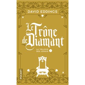 La trilogie des joyaux - tome 1 Le trône de diamant