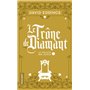 La trilogie des joyaux - tome 1 Le trône de diamant