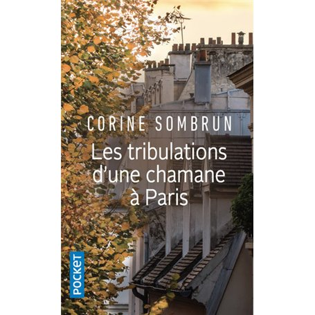 Les tribulations d'une chamane à Paris