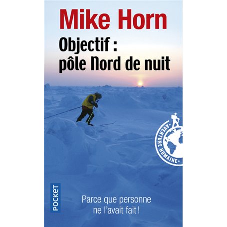 Objectif : Pôle Nord de nuit