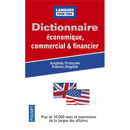 Dictionnaire économique, commercial & financier - Anglais /Français