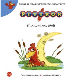 Pitikok et la Lune mal lunée