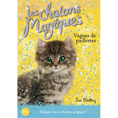 Les chatons magiques - numéro 09 Vagues de paillettes