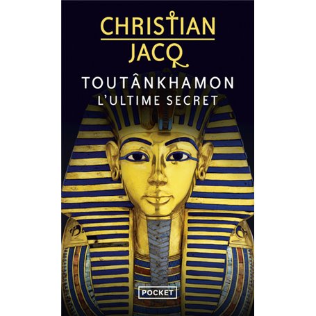 Toutankhamon l'ultime secret