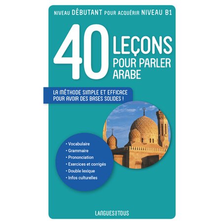 40 leçons pour parler arabe