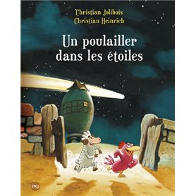 Un poulailler dans les étoiles - tome 2