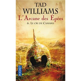 L'Arcane des Epées - tome 6 Le cri de Camaris