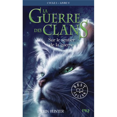 La guerre des Clans - cycle I - tome 5 Sur le sentier de la guerre -poche-