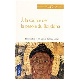 A la source de la parole du Bouddha