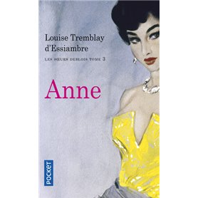 Les soeurs Deblois - tome 3 Anne