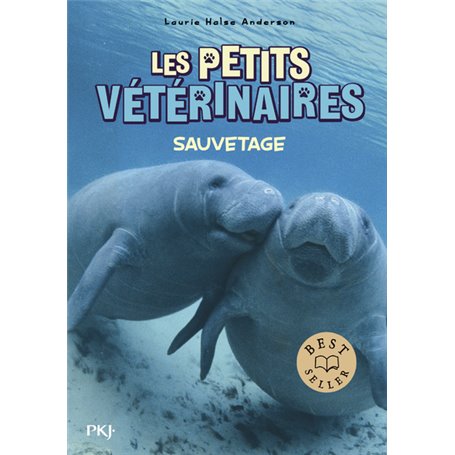 Les petits vétérinaires - numéro 4 Sauvetage