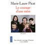 Le courage d'une mère