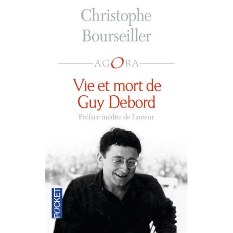 Vie et mort de Guy Debord