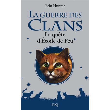 La guerre des clans - La quête d'Étoile de Feu - Hors-série