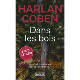 Dans les bois