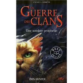 La guerre des Clans - cycle I - tome 6 Une sombre prophétie -poche-