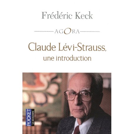 Claude Lévi-Strauss, une introduction