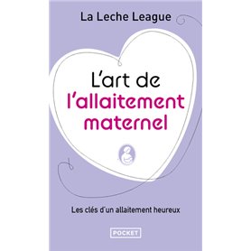 L'art de l'allaitement maternel