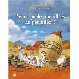 Pas de poules mouillées au poulailler - tome 11