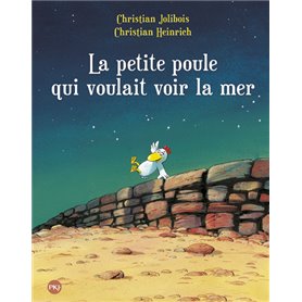 La petite poule qui voulait voir la mer - tome 1