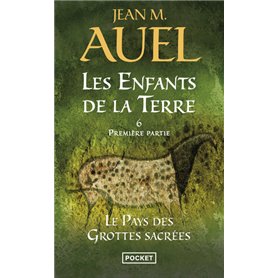 Les Enfants de la Terre - tome 6 Le pays des grottes sacrées - Première partie