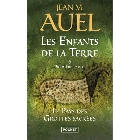 Les Enfants de la Terre - tome 6 Le pays des grottes sacrées - Première partie