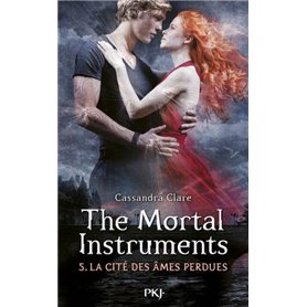 The Mortal Instruments - tome 5 La cité des âmes perdues