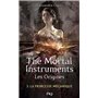 The Mortal Instruments - Les Origines - tome 3 La princesse mécanique