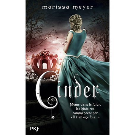 Chroniques lunaires - tome 1 Cinder