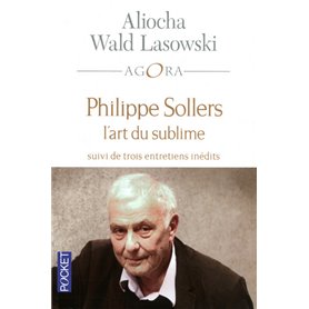 Philippe Sollers ou l'art du sublime