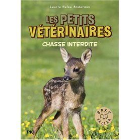 Les petits vétérinaires - numéro 8 Chasse interdite