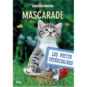 Les petits vétérinaires - numéro 11 Mascarade