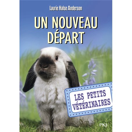 Les petits vétérinaires - numéro 13 Un nouveau départ