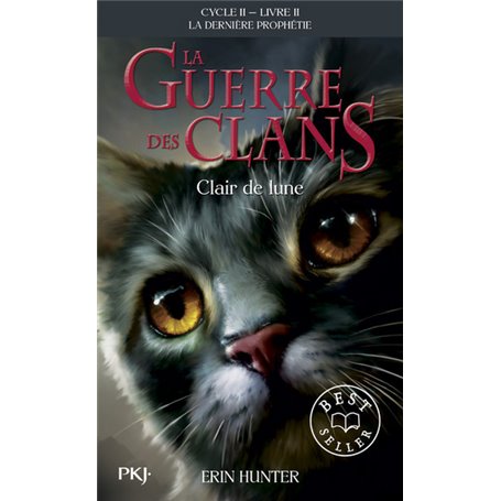 La guerre des Clans - cycle II La dernière prophétie - tome 2 Clair de lune -poche-