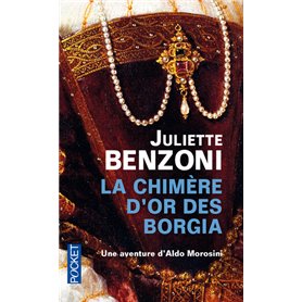 La chimère d'or des Borgia