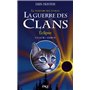 La guerre des Clans - cycle III Le pouvoir des étoiles - tome 4 Eclipse