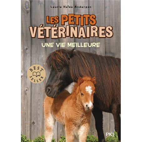 Les petits vétérinaires - numéro 15 Une vie meilleure