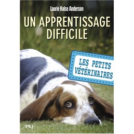 Les petits vétérinaires - numéro 18 Un apprentissage difficile