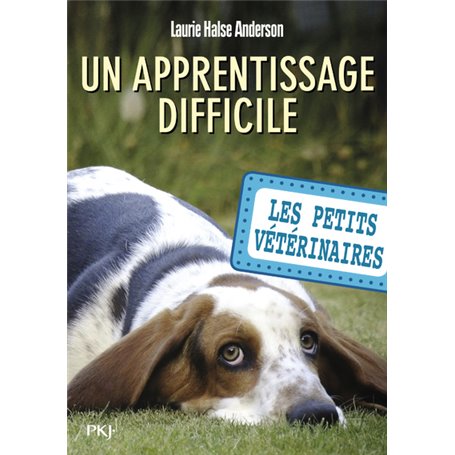 Les petits vétérinaires - numéro 18 Un apprentissage difficile