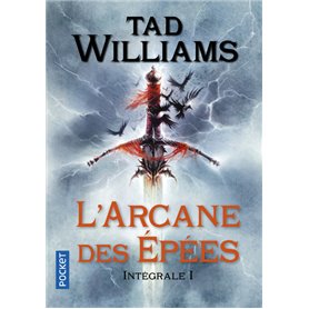 L'Arcane des épées - Intégrale 1