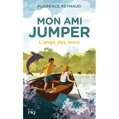 Mon ami Jumper - tome 2 L'ange des mers