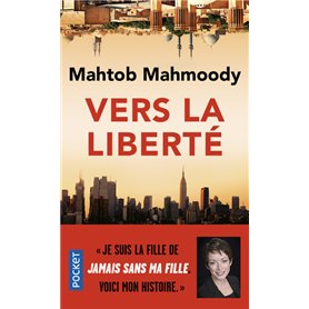 Vers la liberté