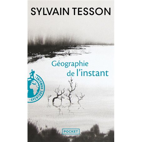 Géographie de l'instant