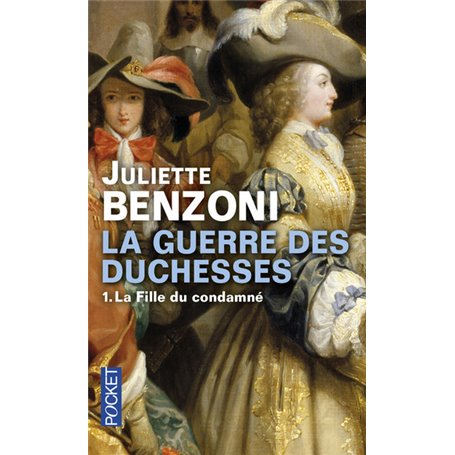 La guerre des Duchesses - tome 1 La Fille du condamné