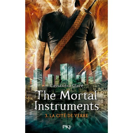 The Mortal Instruments - tome 3 La cité de verre