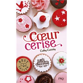 Les filles au chocolat - tome 1 Coeur cerise