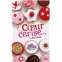 Les filles au chocolat - tome 1 Coeur cerise